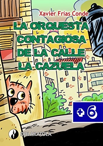 La orquesta contagiosa de la calle de la cazuela