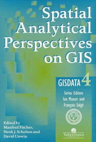 Spatial Analytical Perspectives on GIS