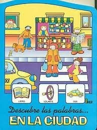 EN LA CIUDAD DESCUBRE LAS PALABRAS