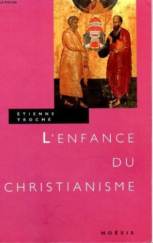L' enfance du christianisme