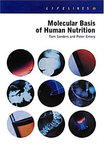 Molecular basis of human nutrition