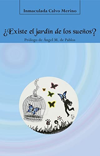 ¿Existe el jardin de los sueños?
