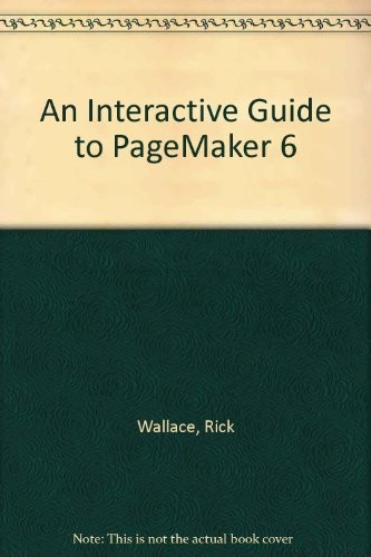 An interactive guide to PageMaker 6