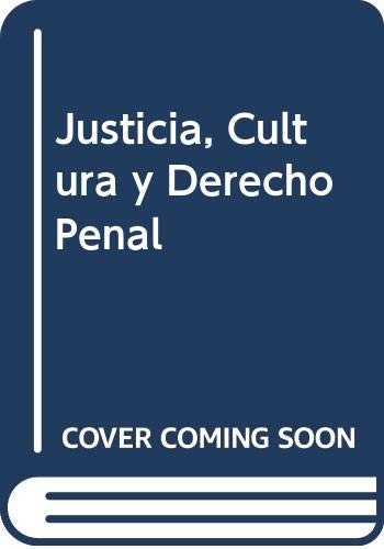 Justicia, cultura y derecho penal
