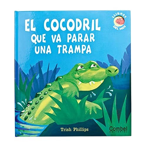 El cocodril que va parar una trampa