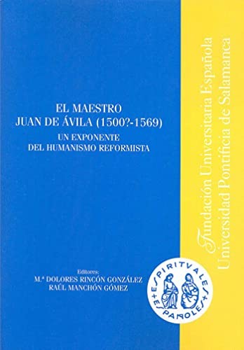 El mastro Juan de Ávila, 1500?-1569