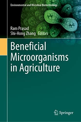 Beneficial Microorganisms in Agriculture