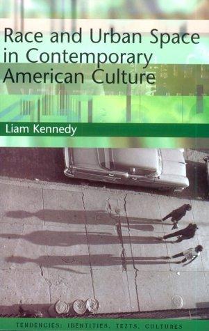 Race and Urban Space in Contemporary American Culture