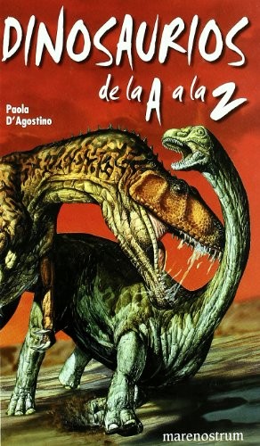 DINOSAURIOS DE LA A A LA Z TD Mnostrum