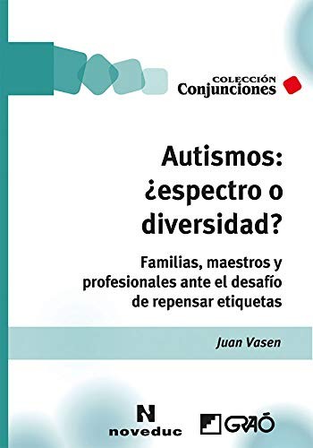 Autismos : ¿espectro o diversidad?