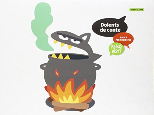 Carpeta alumne Dolents de conte- Ho has vist? - Infantil - BALEAR