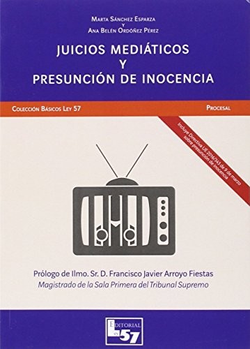 JUICIOS MEDIÁTICOS Y PRESUNCIÓN DE INOCENCIA