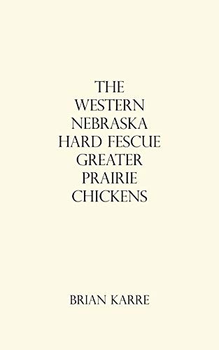 Western Nebraska Hard Fescue Greater Prairie Chickens