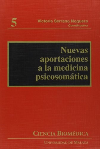 Nuevas aportaciones a la medicina psicosomática