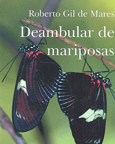 DEAMBULAR DE MARIPOSAS