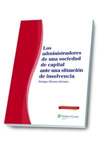 Los administradores de una sociedad de capital ante una situación de insolvencia