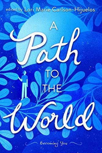Path to the World : On the Way to Becoming