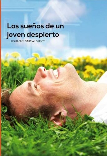 Los sueños de un joven despiero