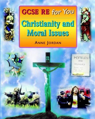 Christianity & Moral Issues (GCSE for You)
