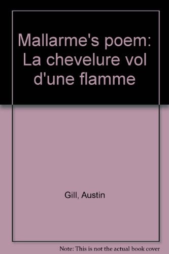 Mallarmé's poem: La chevelure vol d'une flamme