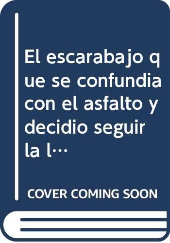 El escarabajo que se confundía con el asfalto y decidió seguir la línea amarilla