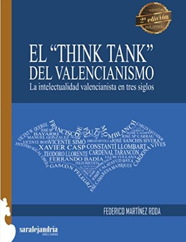 EL THINK TANK DEL VALENCIANISMO