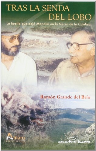 Tras la senda del lobo