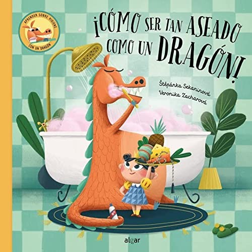 ¡Cómo ser tan aseado como un dragón!