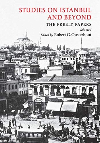Studies on Istanbul and beyond