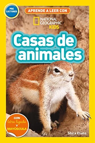 Aprende a leer con National Geographic  - Casas de animales