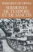Peregrini de Opole Sermones de tempore et de sanctis