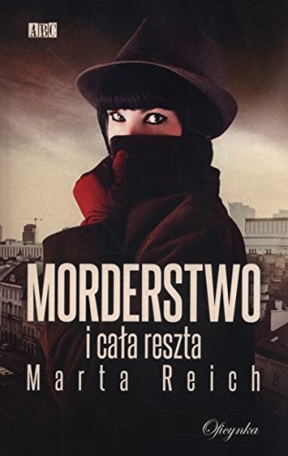 Morderstwo i cala reszta