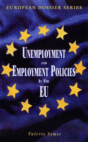 Unemployment and employment policies in the EU