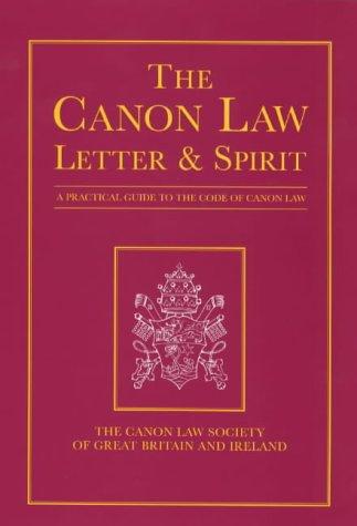 The Canon Law: Letter & Spirit