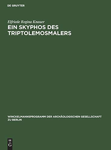 Ein Skyphos des Triptolemosmalers