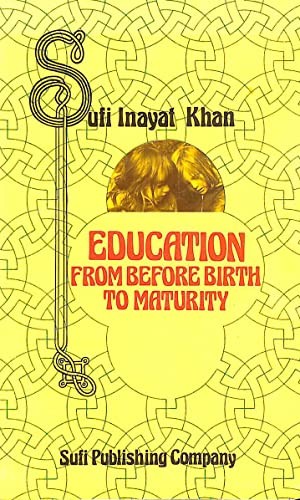 Education from before birth to maturity