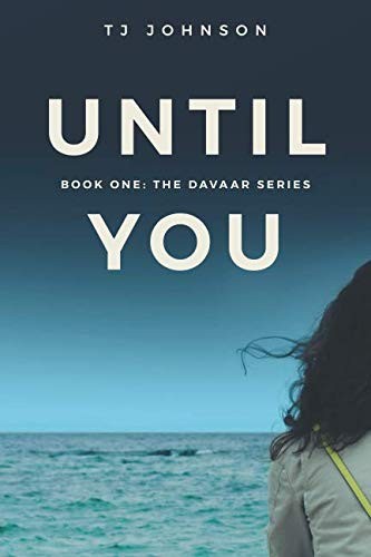 Until You