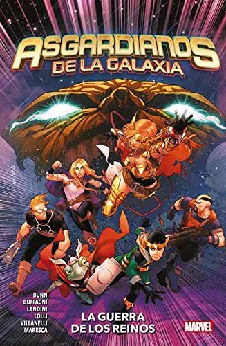 Colección 100% Asgardianos De La Galaxia 2. La Guerra De Los Reinos