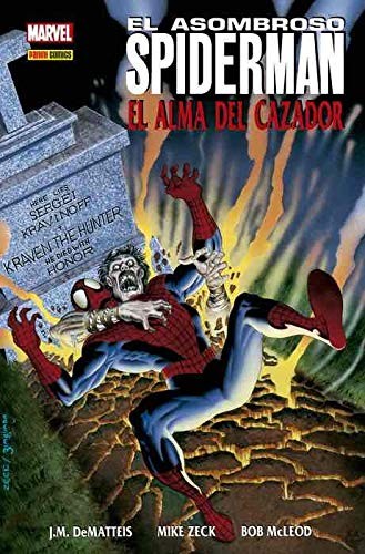 El Asombroso Spiderman. El Alma De Cazador