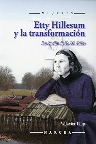 Etty Hillesum y la transformación