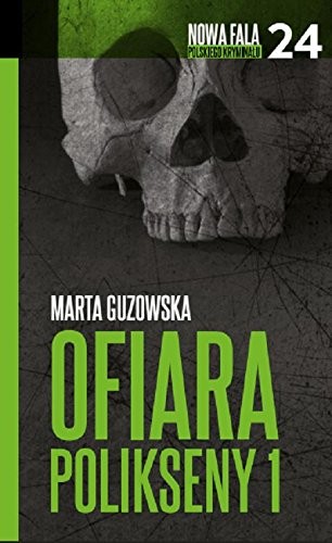Ofiara Polikseny Czesc 1
