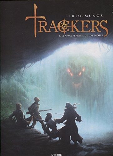 Trackers 01. El arma perdida de los dioses