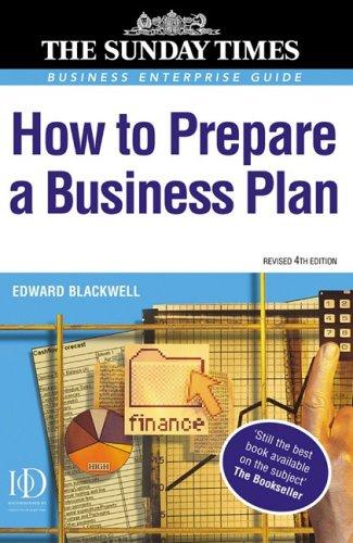 How to Prepare a Business Plan (Sunday Times Business Enterprise)