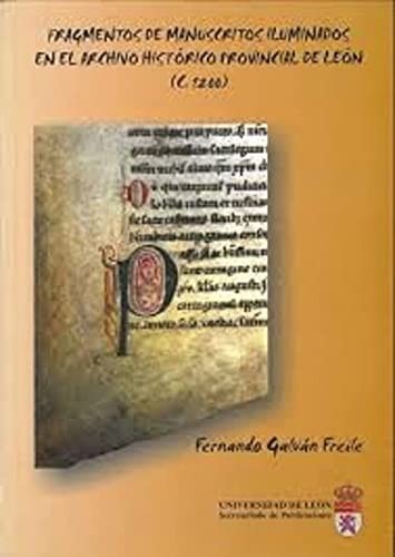 Fragmentos de manuscritos iluminados en el Archivo Histórico Provincial de León.