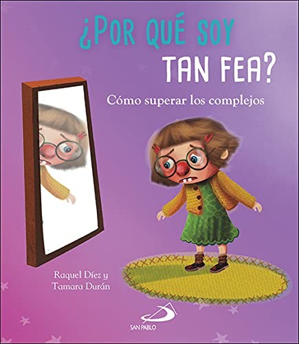 ¿Por qué soy tan fea?