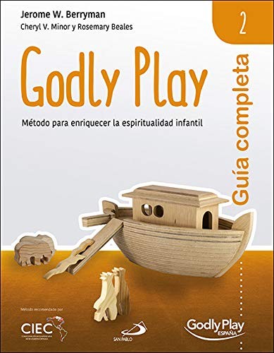 Guía completa de Godly Play - Vol. 2