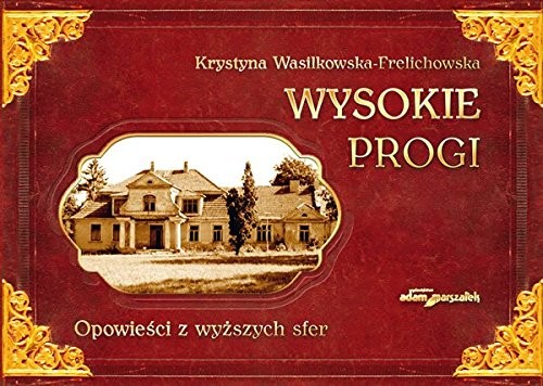 Wysokie Progi Opowiesci z wyzszych sfer