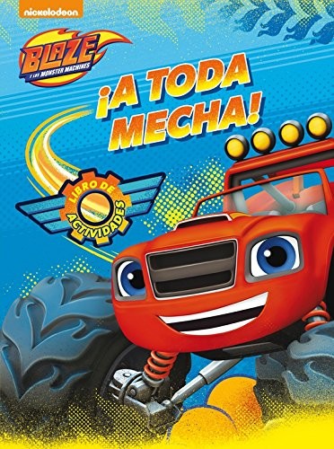 ¡A toda mecha!