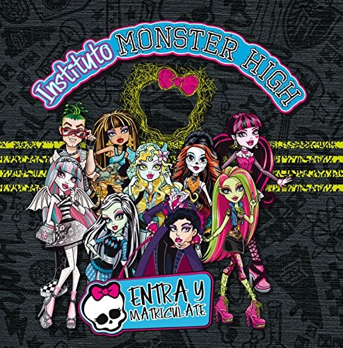 MONSTER HIGH. Instituto Monster High