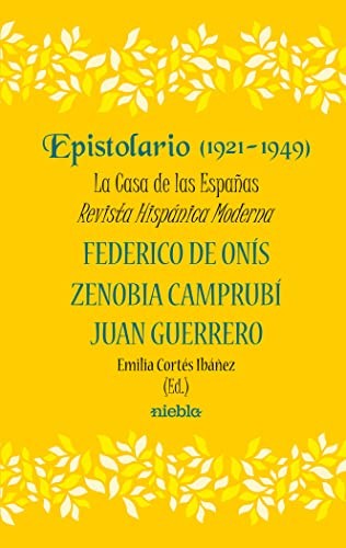 EPISTOLARIO 1921 1948 LA CASA DE LAS ESPAÑAS